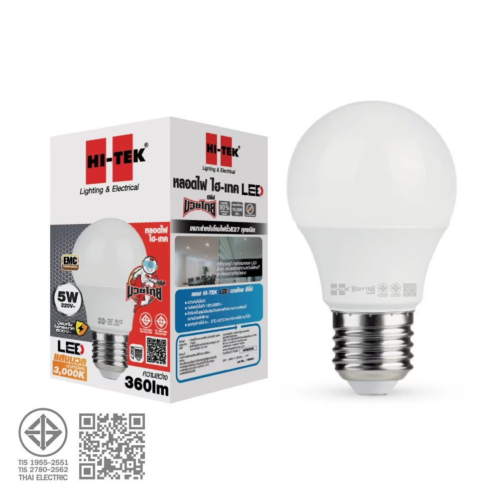 หลอด LED 5w w/w 360lm รุ่น มวยไทย HI-TEK